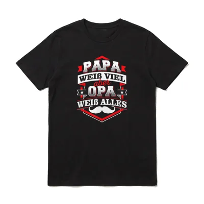 Papa weiß viel aber T-Shirt – Klassisches T-Shirt in Schwarz