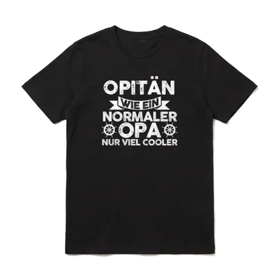 Opitän wie EIN normaler T-Shirt – Opitän wie ein normaler Opa nur viel cooler mit zwei Ruder – Klassisches T-Shirt in Schwarz