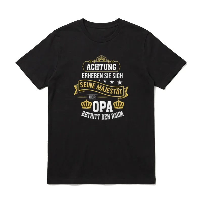 Achtung Seine Majestät T-Shirt – Klassisches T-Shirt in Schwarz