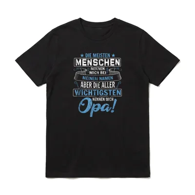 Die meisten Menschen nennen Opa Sprüche & Geschenke T-Shirt – Klassisches T-Shirt in Schwarz