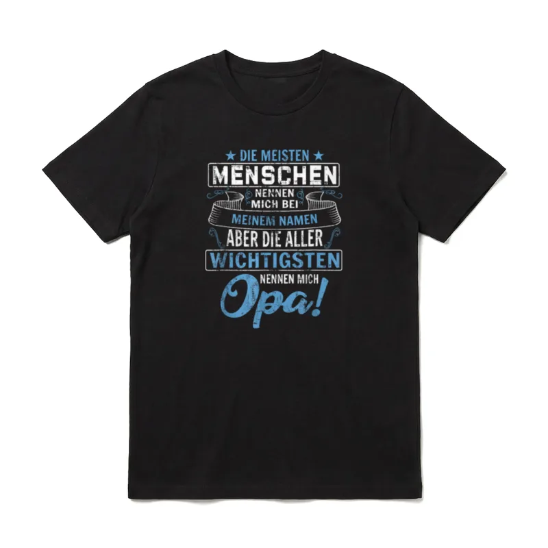 Die meisten Menschen nennen Opa Sprüche & Geschenke T-Shirt – Klassisches T-Shirt in Schwarz
