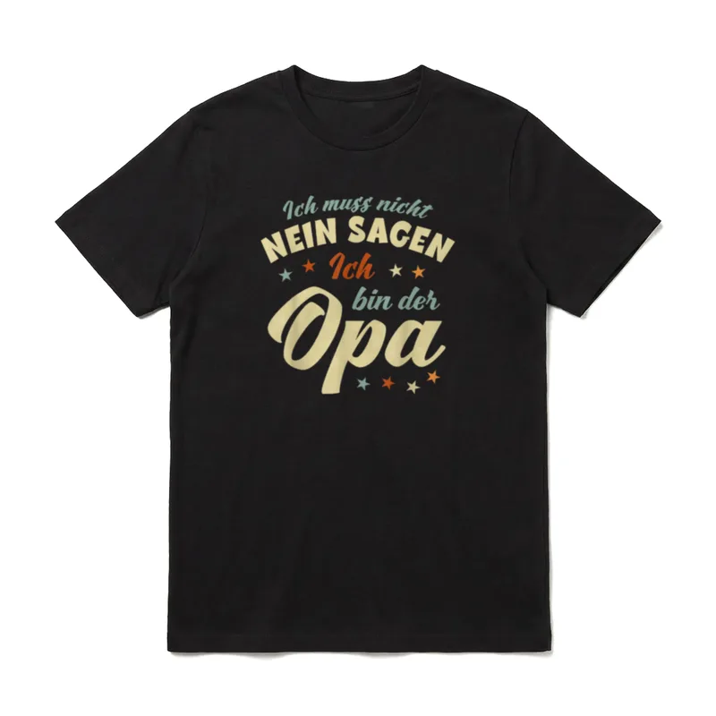 Ich muss nicht Nein T-Shirt – Klassisches T-Shirt in Schwarz