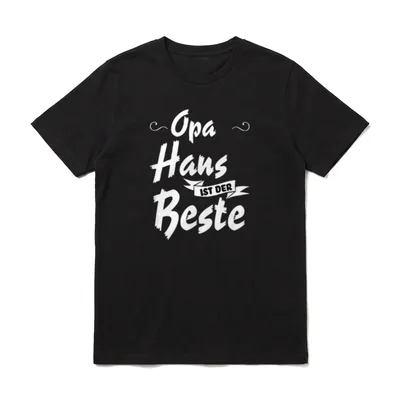 Opa Hans ist T-Shirt – Schriftzug „Opa Hans ist der Beste“ mit Banner – Klassisches T-Shirt in Schwarz