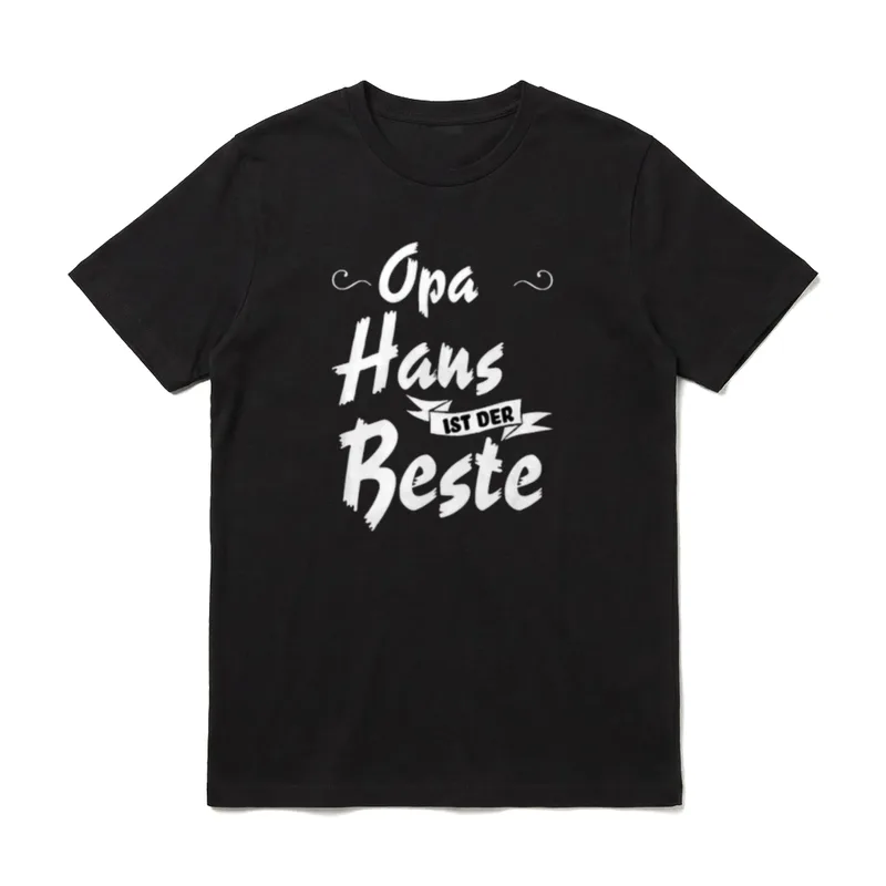 Opa Hans ist T-Shirt – Schriftzug „Opa Hans ist der Beste“ mit Banner – Klassisches T-Shirt in Schwarz