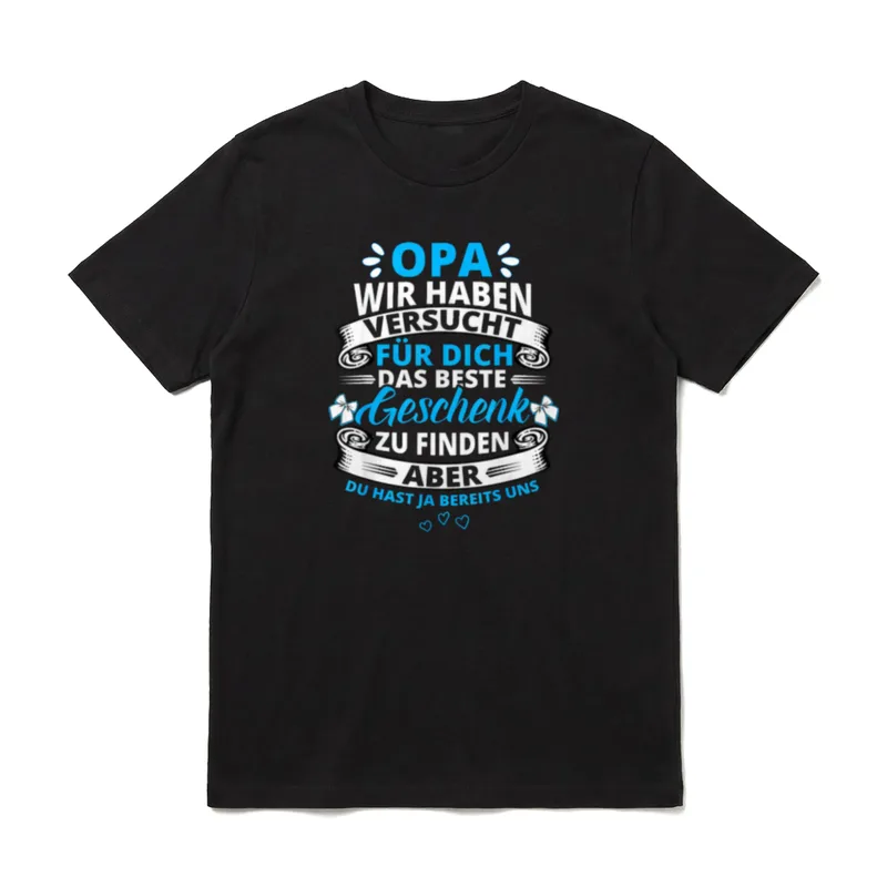 Opa wir haben versucht Opa Sprüche & Geschenke T-Shirt – Klassisches T-Shirt in Schwarz