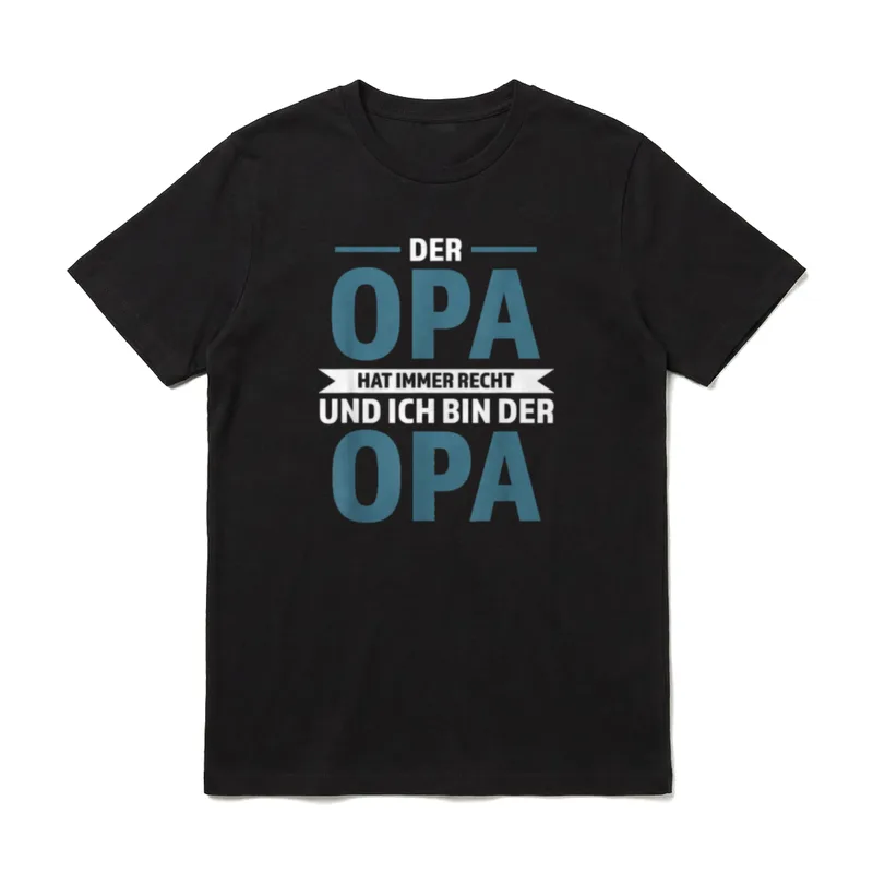 Der Opa hat immer T-Shirt – Klassisches T-Shirt in Schwarz