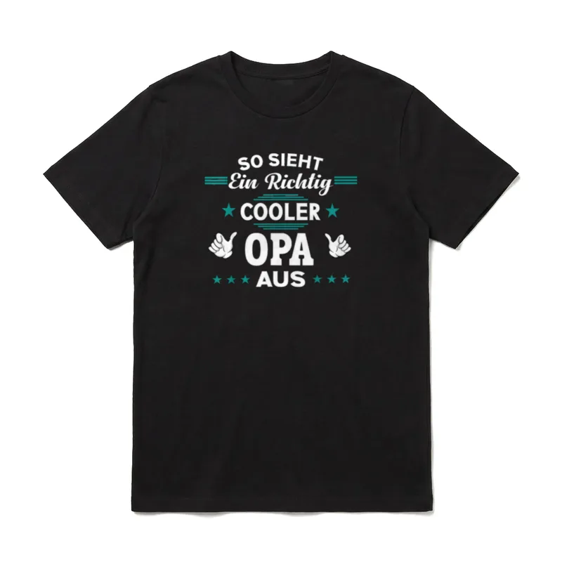 Opa sagt So sieht T-Shirt – Klassisches T-Shirt in Schwarz