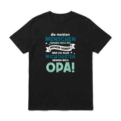 Meisten Menschen Nennen Mich Opa Sprüche & Geschenke T-Shirt – Klassisches T-Shirt in Schwarz