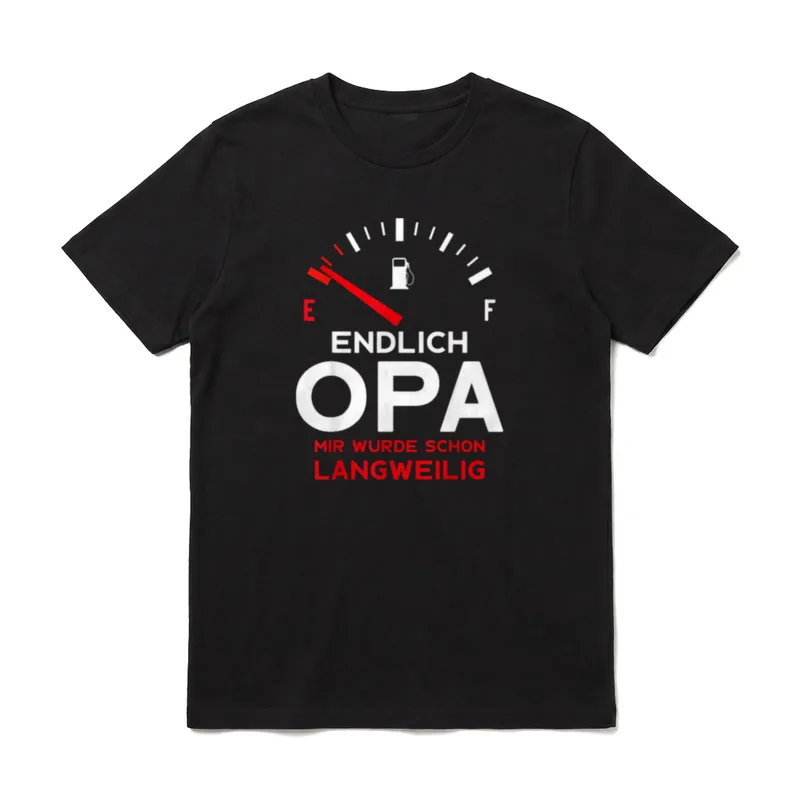 ENDLICH OPA MIR WURDE T-Shirt – Tankstellenspruch Endlich Opa mir wurde schon langweilig – Klassisches T-Shirt in Schwarz