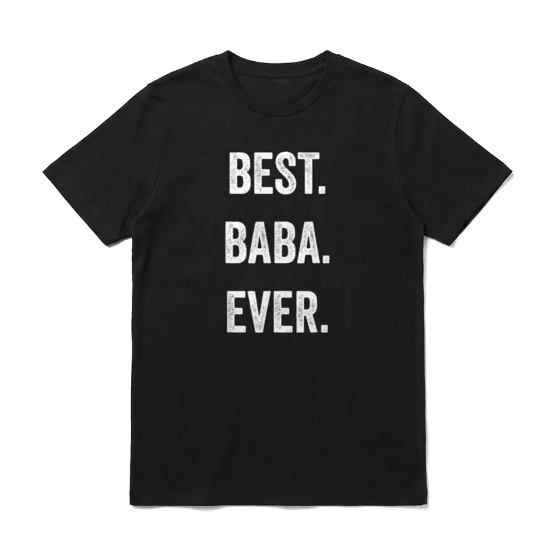 Bestes Baba Ever Opa T-Shirt – Weißer Schriftzug BEST. BABA. EVER. – Klassisches T-Shirt in Schwarz