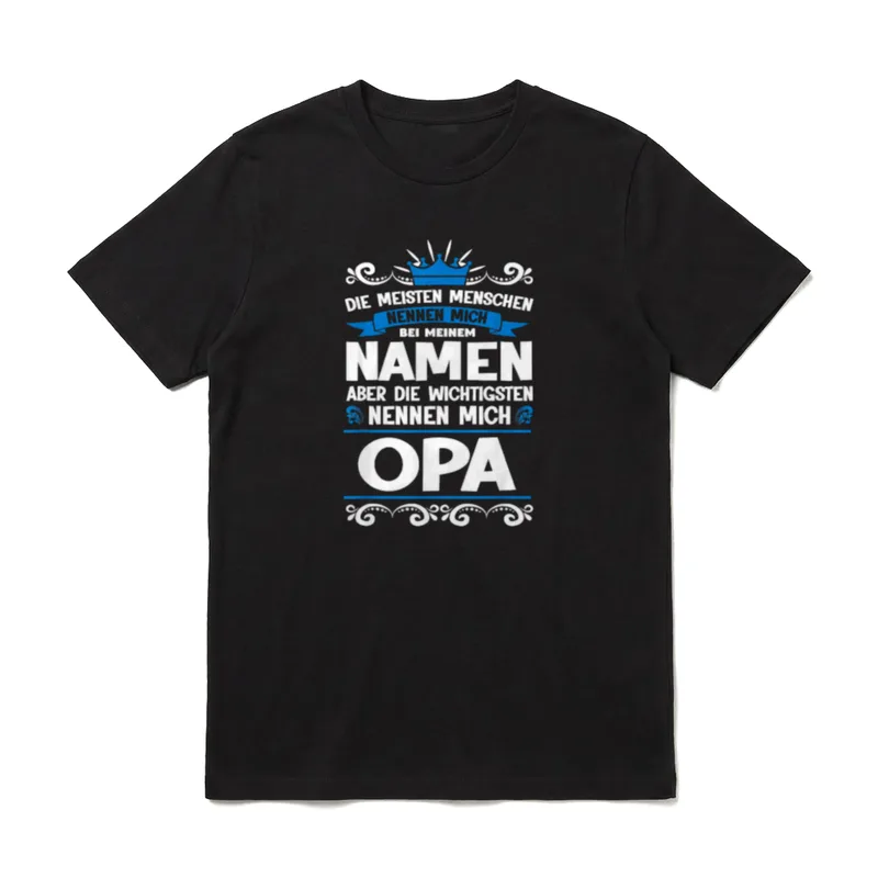 Die wichtigsten nennen mich T-Shirt – Klassisches T-Shirt in Schwarz