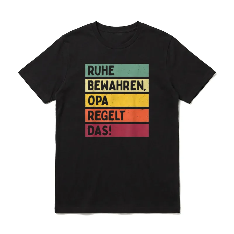 Ruhe Bewahren Opa Regelt T-Shirt – Klassisches T-Shirt in Schwarz