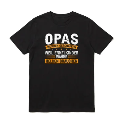 Opas wurden geschaffen weil Opa T-Shirt – Klassisches T-Shirt in Schwarz