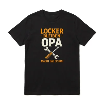 Locker Bleiben Opa Macht T-Shirt – Klassisches T-Shirt in Schwarz