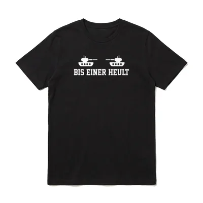 Bis einer heult Sarkastisch T-Shirt – Zwei Panzer mit Schriftzug BIS EINER HEULT – Klassisches T-Shirt in Schwarz