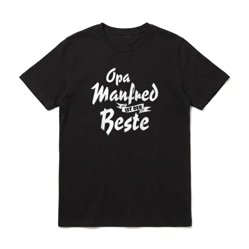 Opa Manfred ist T-Shirt – Opa Manfred ist der Beste weißer Schriftzug mit Banderole – Klassisches T-Shirt in Schwarz