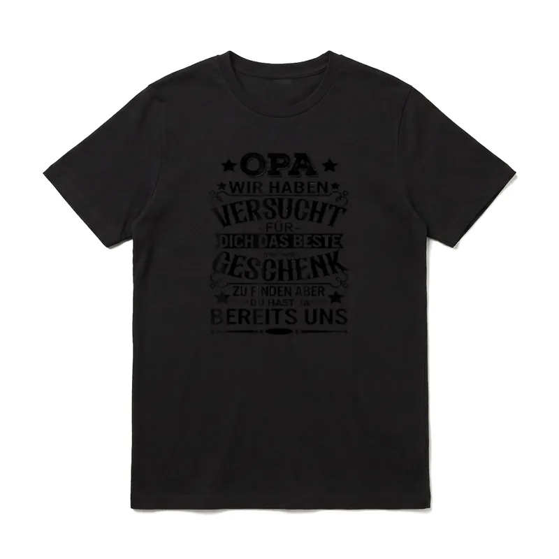 Opa Wir Haben Versucht T-Shirt – Klassisches T-Shirt in Schwarz