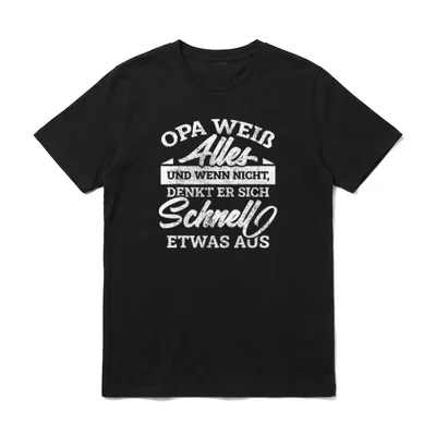 Opa Spruch Geschenke T-Shirt – Klassisches T-Shirt in Schwarz