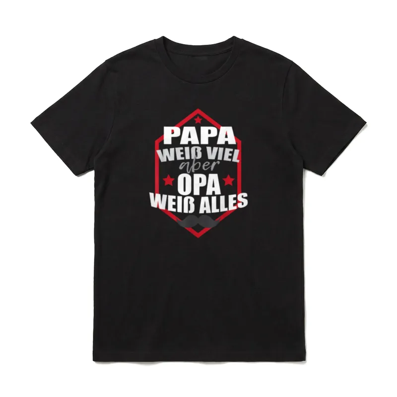 Papa weiß viel aber Opa T-Shirt – Klassisches T-Shirt in Schwarz