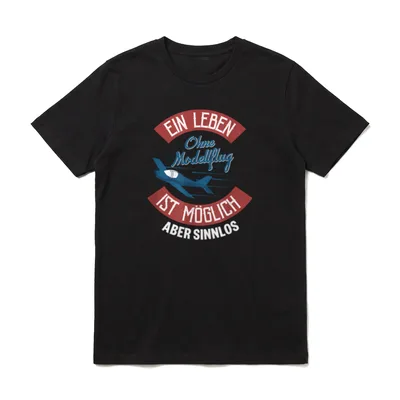 Flugzeug Modellflugzeug Modellbau Spruch T-Shirt – Klassisches T-Shirt in Schwarz