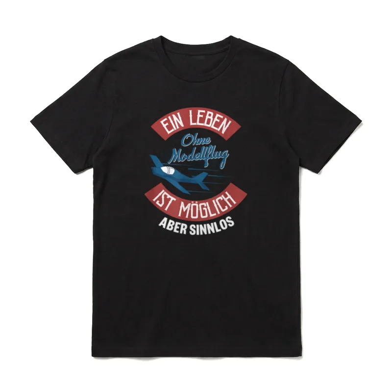 Flugzeug Modellflugzeug Modellbau Spruch T-Shirt – Klassisches T-Shirt in Schwarz