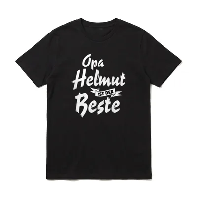 Opa Helmut ist T-Shirt – Schriftzug „Opa Helmut ist der Beste“ in Pinselschrift – Klassisches T-Shirt in Schwarz
