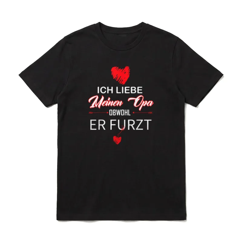 Humor Großvater Ich Liebe T-Shirt – Spruch „Ich liebe meinen Opa obwohl er furzt“ mit Herzen – Klassisches T-Shirt in Schwarz