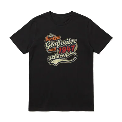 76. Geburtstag Opa 1947 T-Shirt – Retro-Schriftzug: die besten Großväter sind 1947 geboren – Klassisches T-Shirt in Schwarz