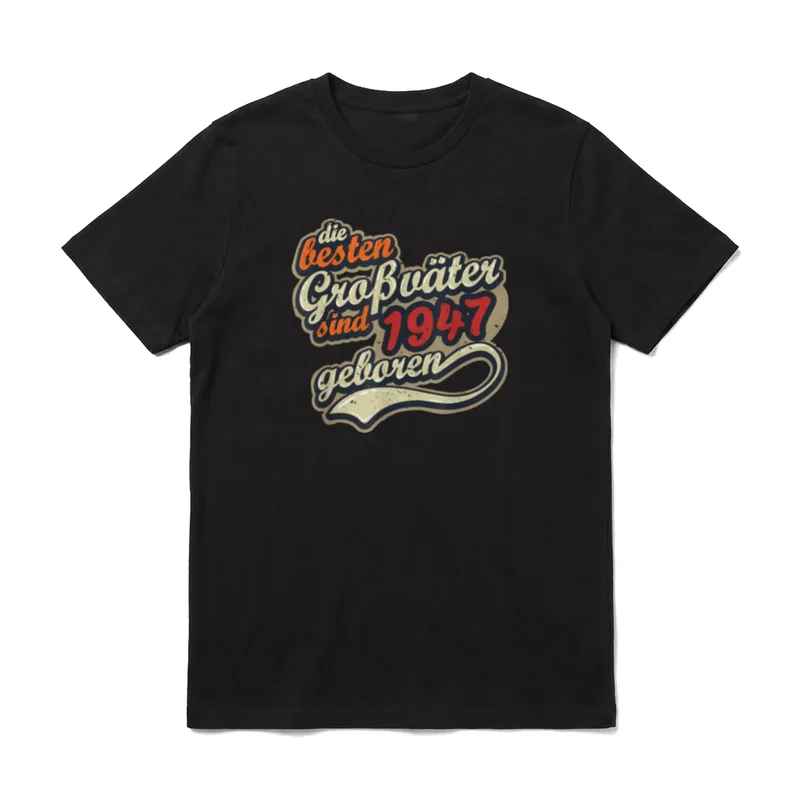 76. Geburtstag Opa 1947 T-Shirt – Retro-Schriftzug: die besten Großväter sind 1947 geboren – Klassisches T-Shirt in Schwarz