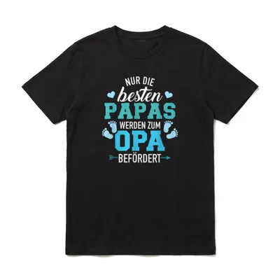 Nur die besten Papas T-Shirt – Nur die besten Papas werden zum Opa befördert mit Babyfüßchen – Klassisches T-Shirt in Schwarz