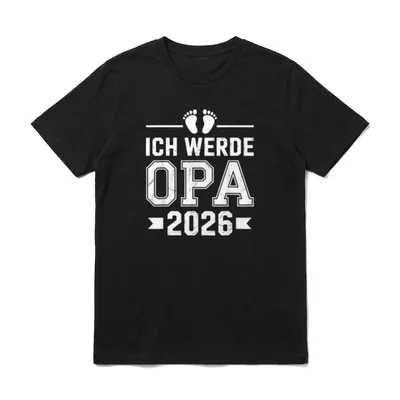 Ich werde Opa 2026 T-Shirt – Zwei Babyfüße über ICH WERDE OPA 2026 in Blockschrift – Klassisches T-Shirt in Schwarz