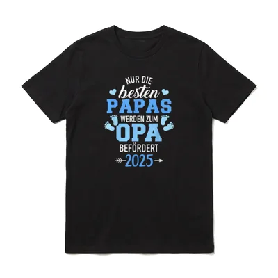 Besten Papas werden T-Shirt – Nur die besten Papas werden zum Opa befördert 2025 – Klassisches T-Shirt in Schwarz