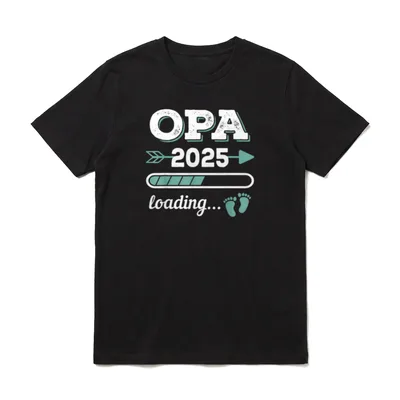 Opa 2025 Loading Zukünftiger T-Shirt – Klassisches T-Shirt in Schwarz