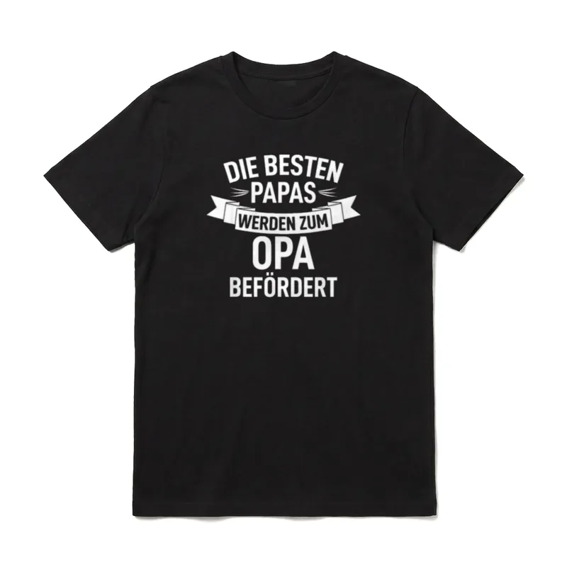 Die besten Papas werden T-Shirt – Schriftzug: Die besten Papas werden zum Opa befördert – Klassisches T-Shirt in Schwarz