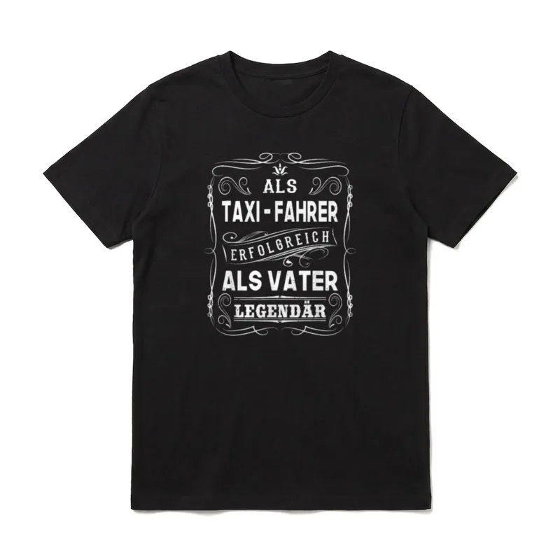 Als Taxi Fahrer erfolgreich T-Shirt – Klassisches T-Shirt in Schwarz