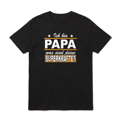 Ich Bin Papa Was T-Shirt – Ich bin PAPA was sind deine SUPERKRÄFTE? Schriftzug mit Sternen – Klassisches T-Shirt in Schwarz