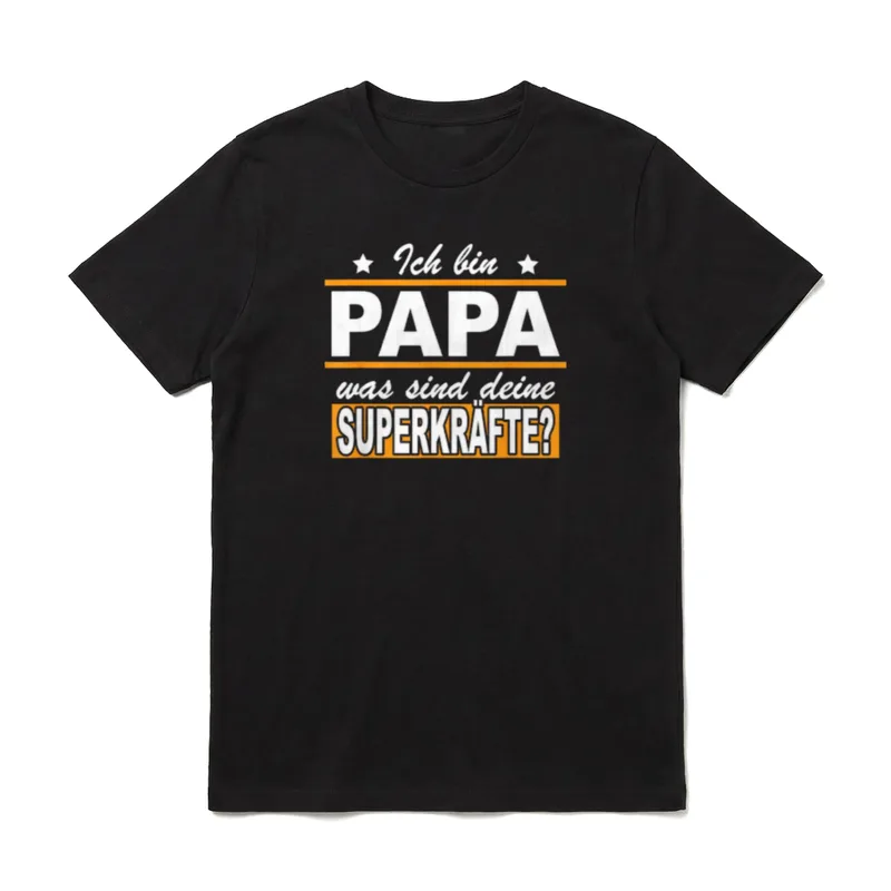 Ich Bin Papa Was T-Shirt – Ich bin PAPA was sind deine SUPERKRÄFTE? Schriftzug mit Sternen – Klassisches T-Shirt in Schwarz
