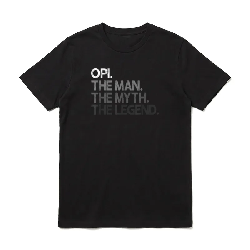 Opi Man The Myth T-Shirt – Schriftzug OPI THE MAN THE MYTH THE LEGEND in vier Abstufungen – Klassisches T-Shirt in Schwarz