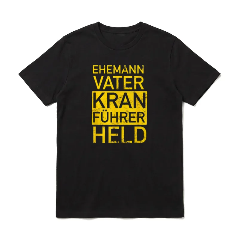 Kranführer Ehemann Vater Held T-Shirt – Klassisches T-Shirt in Schwarz