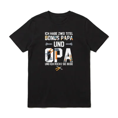 Ich habe zwei Titel Bonus T-Shirt – T-Shirt mit Werkzeug-Schriftzug Papa und Opa Bonus Titel – Klassisches T-Shirt in Schwarz