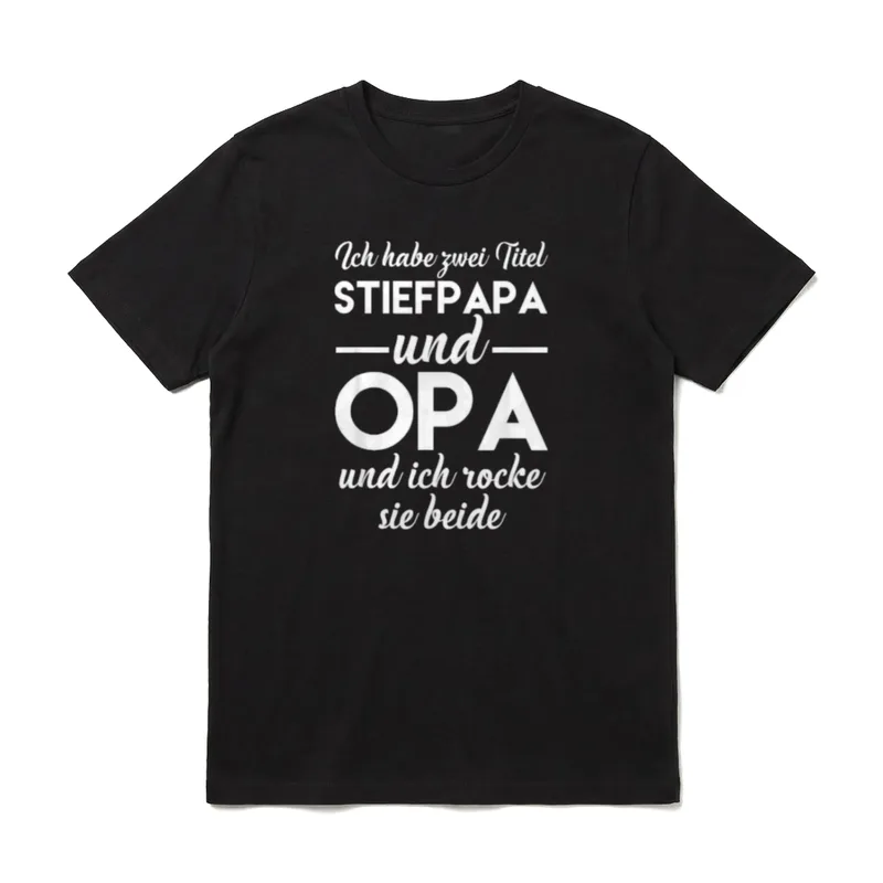 Ich habe zwei Titel Stiefpapa T-Shirt – Klassisches T-Shirt in Schwarz
