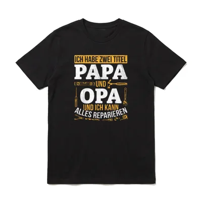Ich habe zwei Titel T-Shirt – Papa und Opa Text mit Hammer, Schraubenzieher und Maßband – Klassisches T-Shirt in Schwarz
