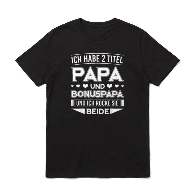 Ich Habe Zwei Titel T-Shirt – Klassisches T-Shirt in Schwarz