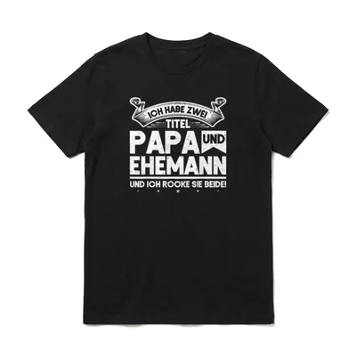Papa Ehemann Ich habe T-Shirt – Klassisches T-Shirt in Schwarz