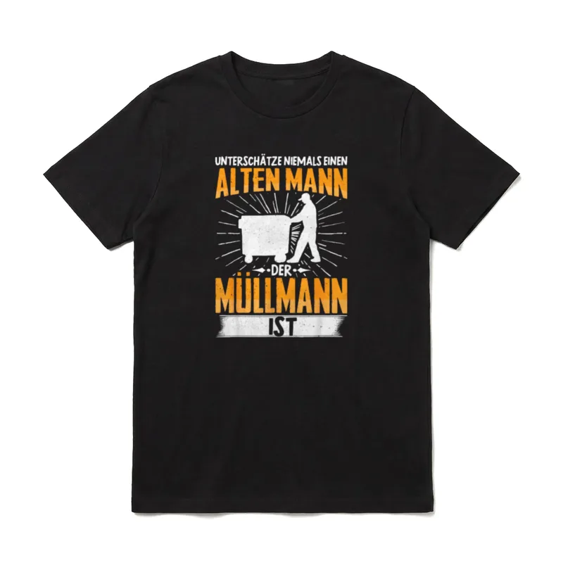 Müllabfuhr Spruch Müllauto Müllwagen T-Shirt – Klassisches T-Shirt in Schwarz