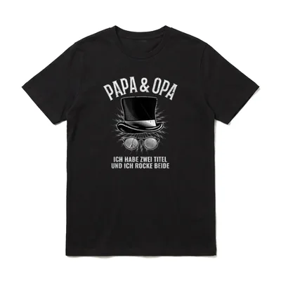 Vatertag Papa & Opa T-Shirt – Topfhut und zerbrochene Brille unter dem Schriftzug Papa & Opa – Klassisches T-Shirt in Schwarz