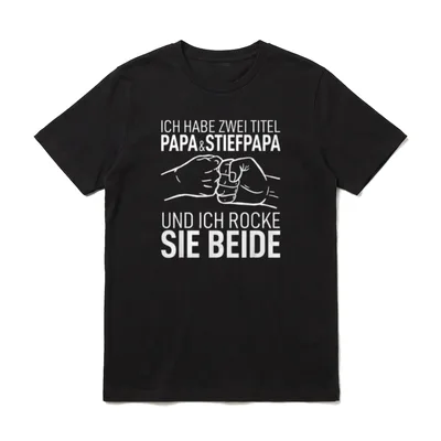 Vatertag Dad Ich habe T-Shirt – Klassisches T-Shirt in Schwarz