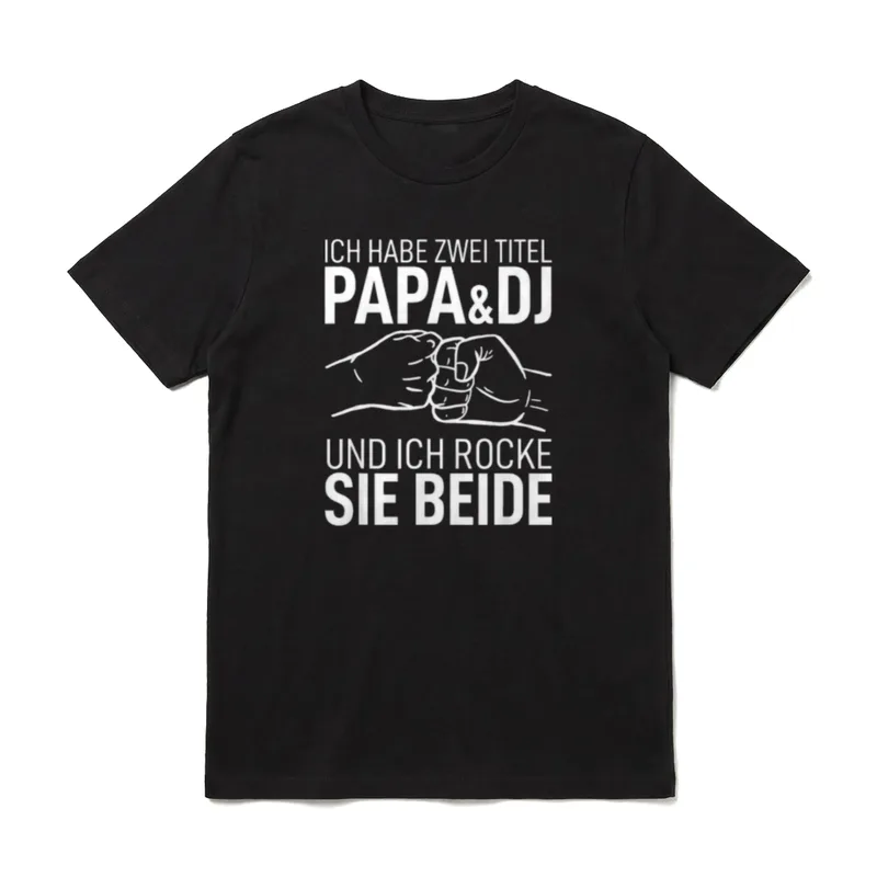 Vatertag Vater Dad Ich habe T-Shirt – Klassisches T-Shirt in Schwarz