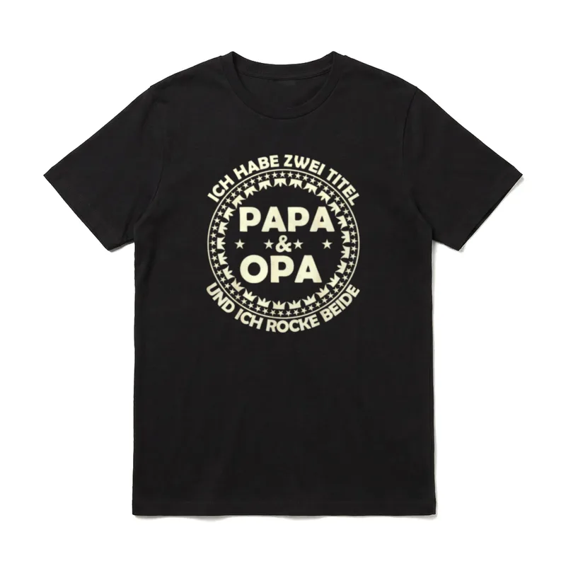Ich Habe Zwei Titel T-Shirt – Papa und Opa Spruch mit Sternen und Krönchen Kreisdesign – Klassisches T-Shirt in Schwarz