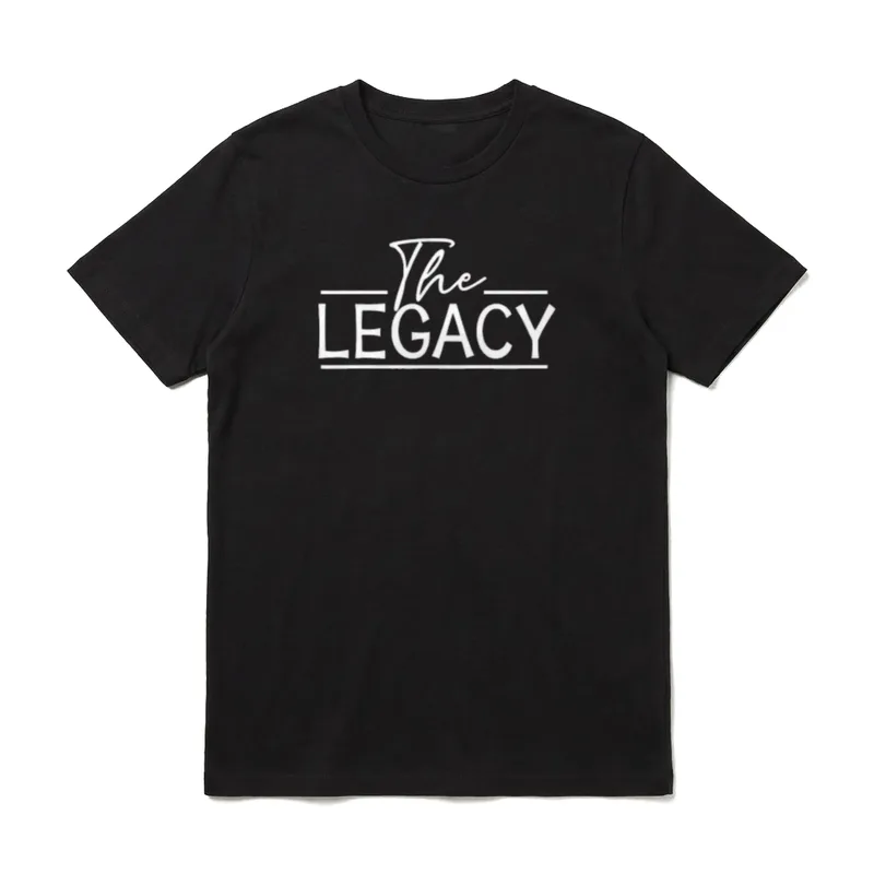 The Legend & Legacy Lustiges T-Shirt – Schriftzug „The Legacy“ in Schreib- und Blockschrift – Klassisches T-Shirt in Schwarz